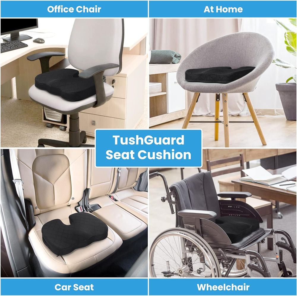 TushGuard seat cushion on an office chair, home chair, car seat and wheelchair